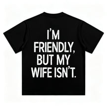 I Am Friendly Short-Sleeve T-Shirt