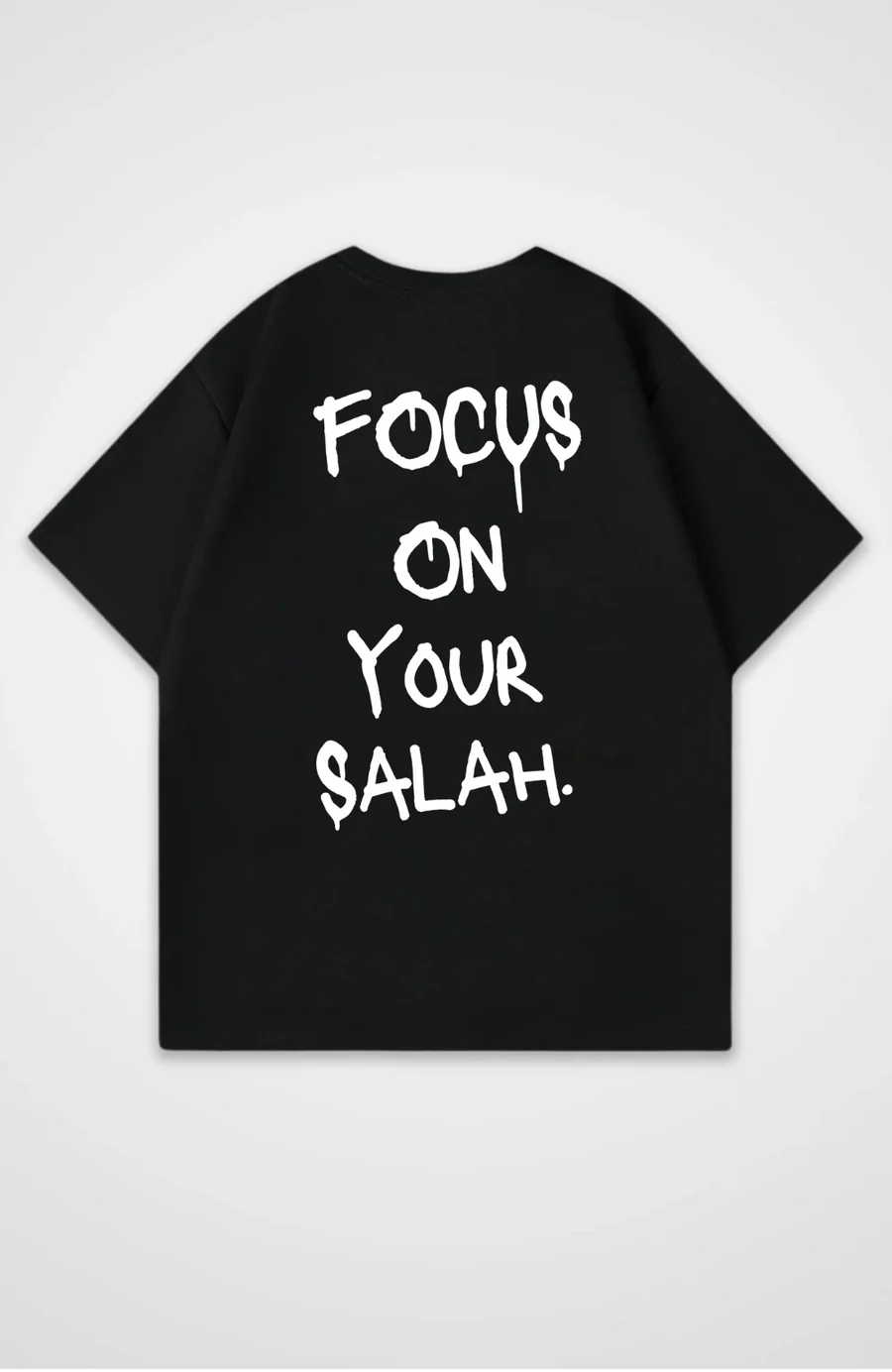FOCUS  ON  YOUR  SALAH Print T-Shirt