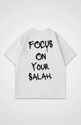 FOCUS  ON  YOUR  SALAH Print T-Shirt