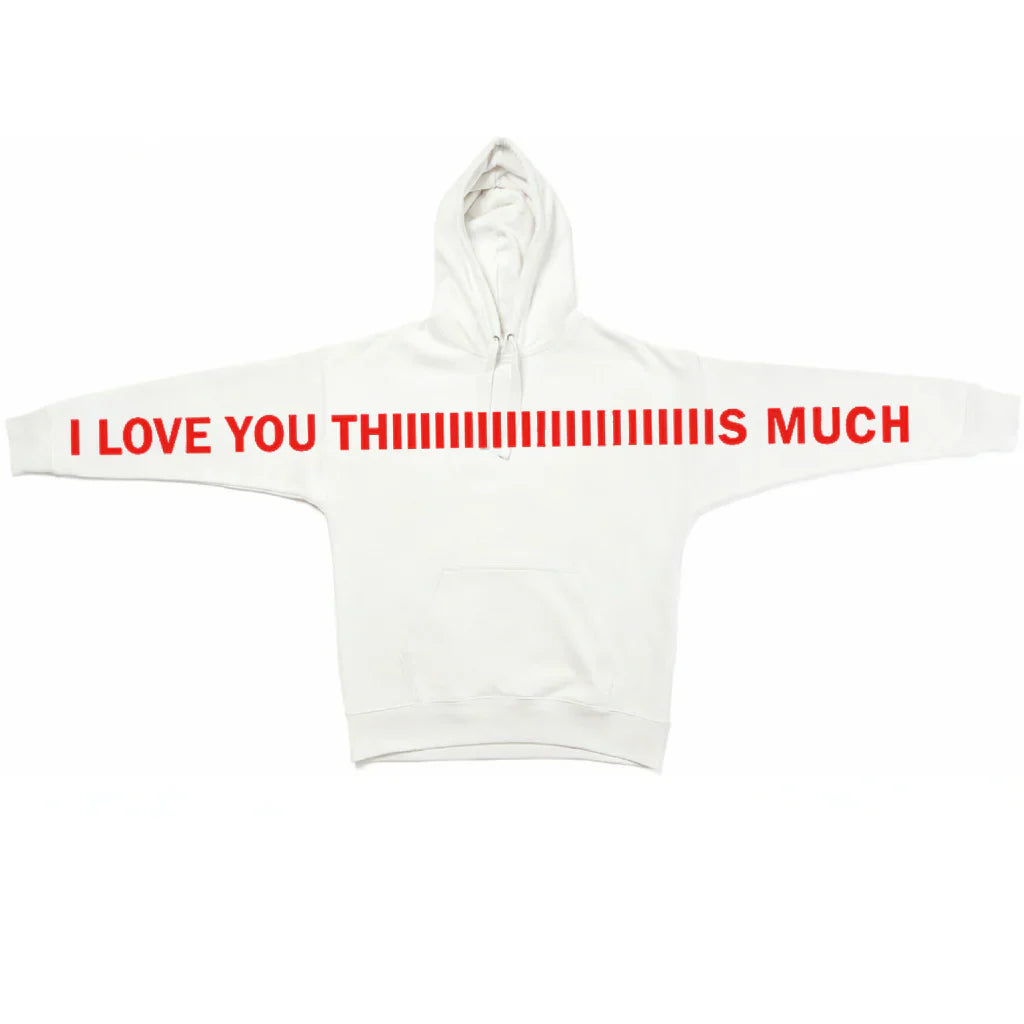 Unisex I Love You This Much Hoodie