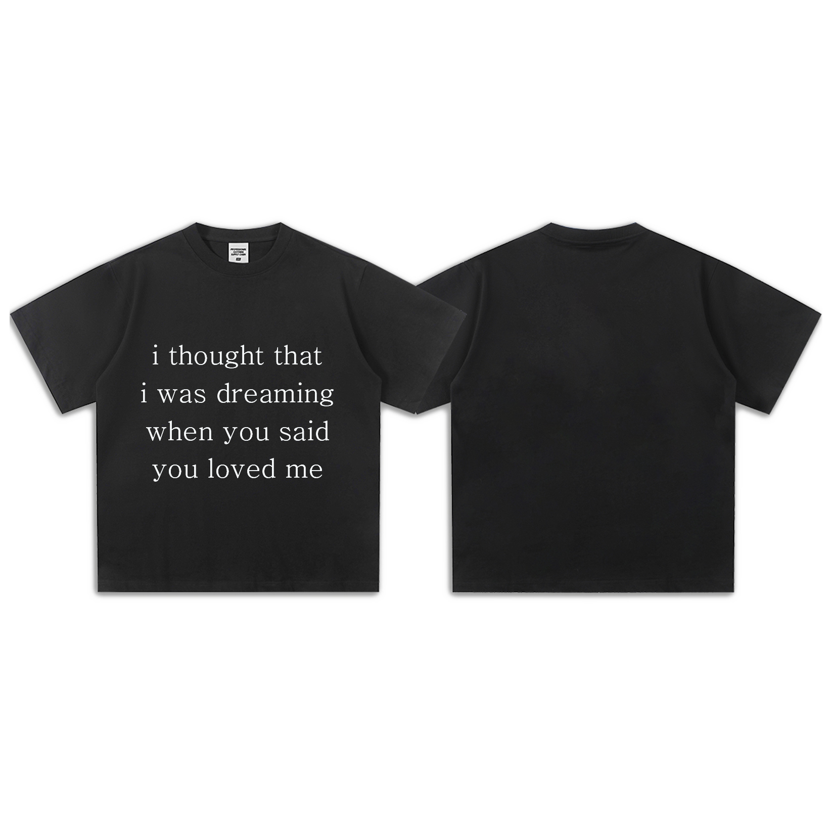 “i thought that i was dreaming…” Minimalist T-Shirt
