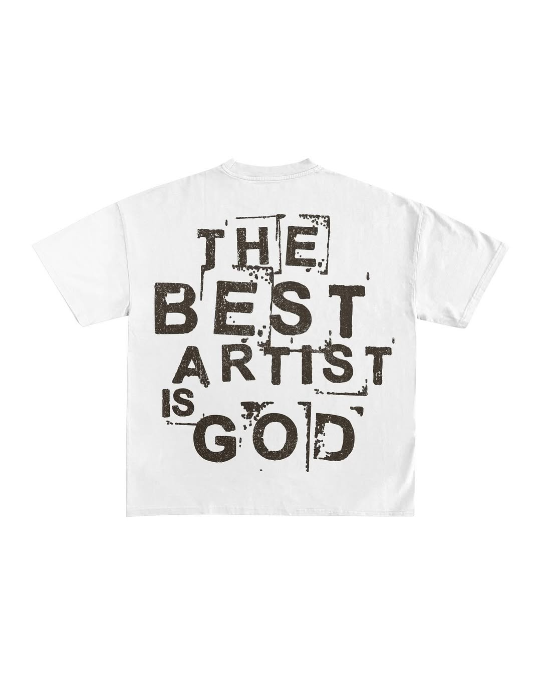 THE BEST ARTIST IS GOD Print Short Sleeve T-shirt