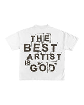 THE BEST ARTIST IS GOD Print Short Sleeve T-shirt