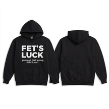 FETS LUCK T-SHIRT