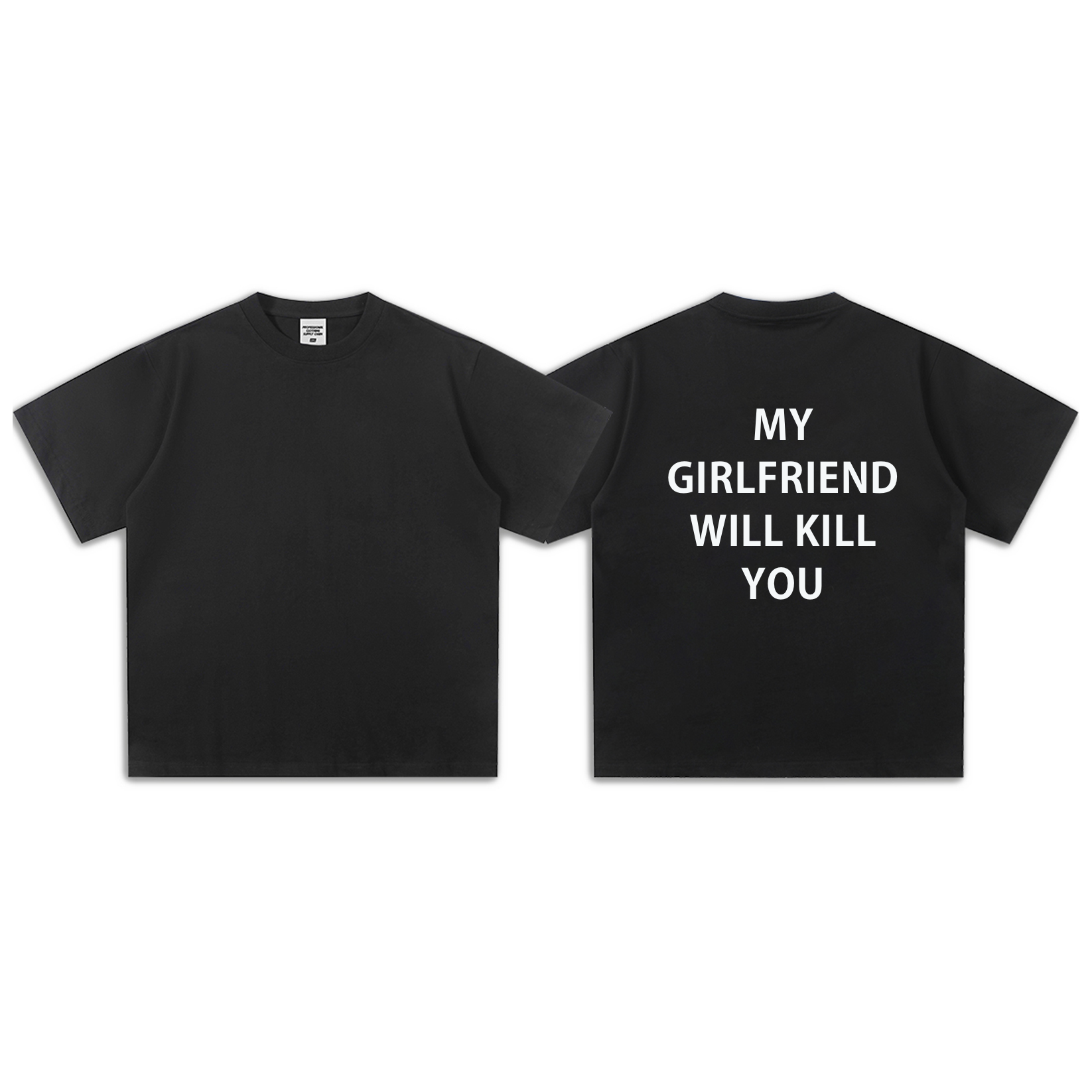 My GF Will Kill You-Sleeve T-Shirt