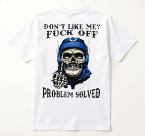 Don't like me ? Print Short Sleeve T-shirt
