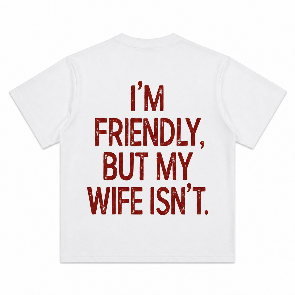 I Am Friendly Short-Sleeve T-Shirt