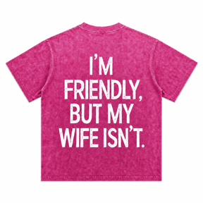 I Am Friendly Short-Sleeve T-Shirt