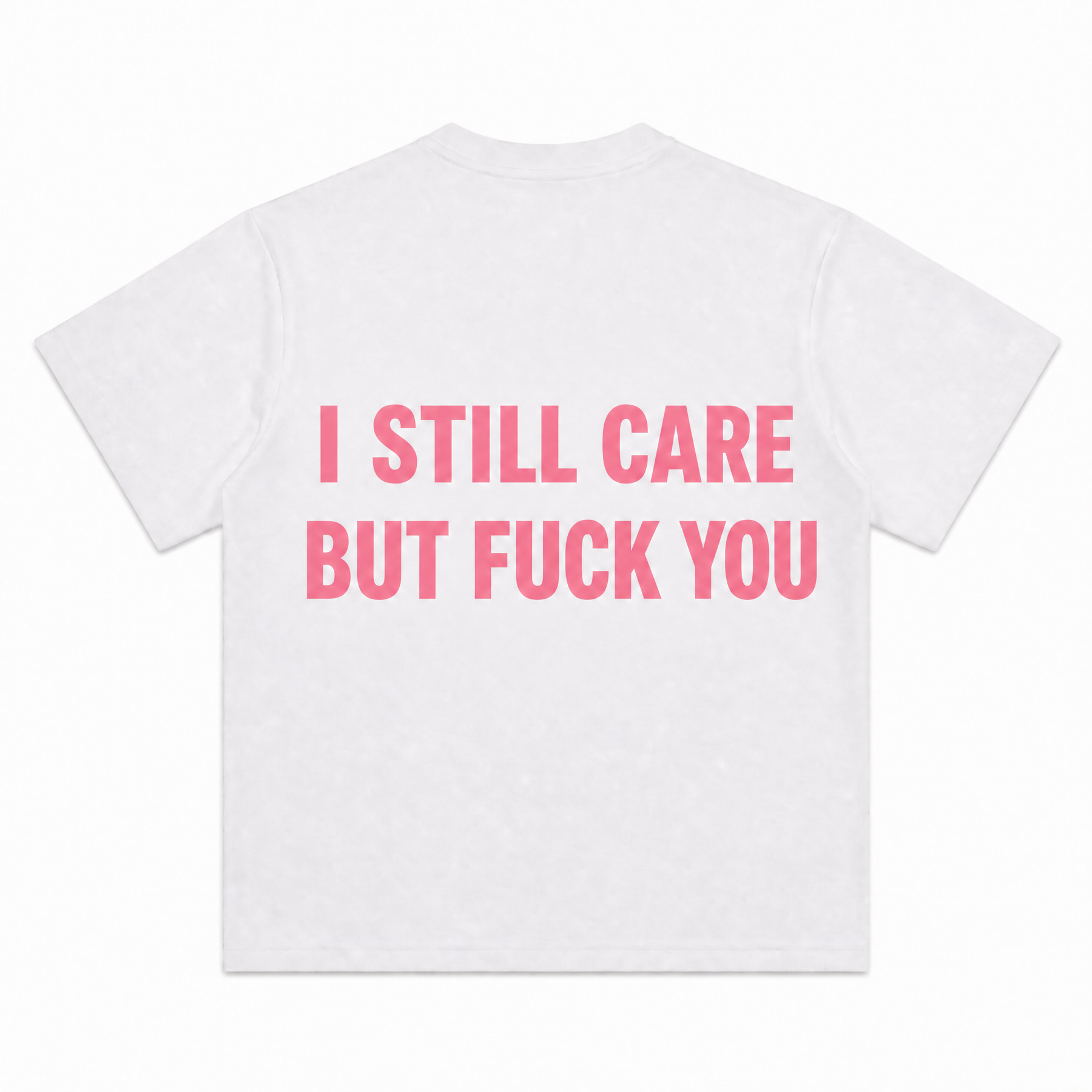 I Sitll Care Short-Sleeve T-Shirt
