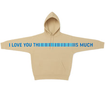 Unisex I Love You This Much Hoodie