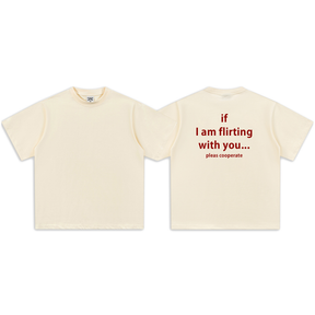 if  I am flirting with you-Sleeve T-Shirt