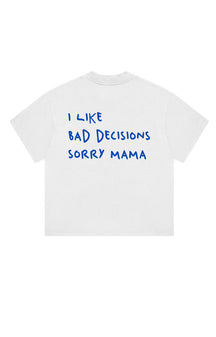 Sorry MaMa T-Shirt