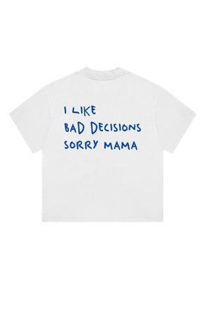 Sorry MaMa T-Shirt